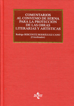 Comentarios al Convenio de Berna para la protección de las obras literarias y artísticas. 9788430957330
