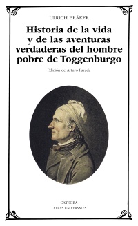 Historia de la vida y de las aventuras verdaderas del hombre pobre de Toggenburgo. 9788437631011