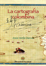 La cartografía colombina. 9788478521876