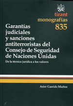 Garantías judiciales y sanciones antiterroristas del Consejo de Seguridad de Naciones Unidas. 9788490049303