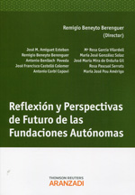 Reflexión y perspectivas de futuro de las fundaciones autónomas. 9788490145210