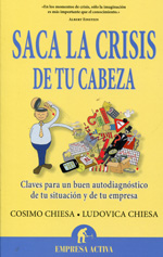 Saca la crisis de tu cabeza. 9788496627697