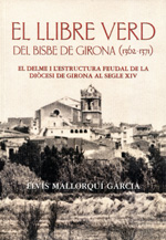 El llibre verd del Bisbe de Girona (1362-1371). 9788496747852