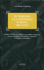 El Derecho a la asistencia jurídica gratuita. 9788497904520