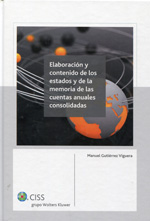 Elaboración y contenido de los estados y de la memoria de las cuentas anuales consolidadas. 9788499544731