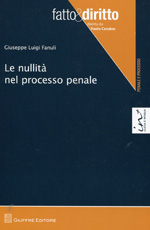 Le nullità nel processo penale. 9788814167348