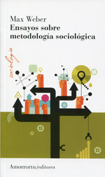 Ensayos sobre metodología sociológica. 9789505182343