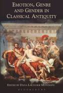 Emotion, genre and gender in Classical Antiquity. 9781472504487