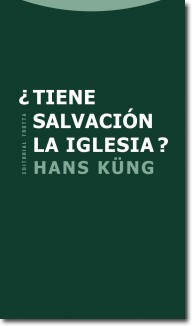 ¿Tiene salvación la Iglesia?