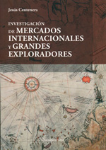 Investigación de mercados internacionales y grandes exploradores