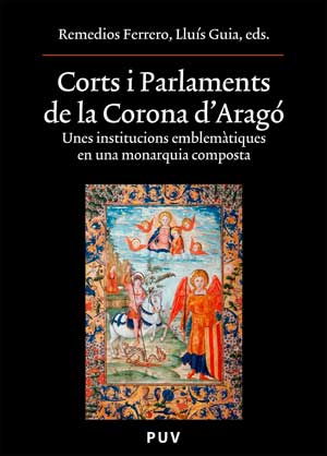 Corts i Parlaments de la Corona d'Aragó. 9788437070926