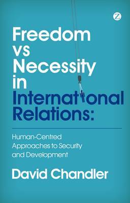 Freedom vs necessity in international relations. 9781780324838