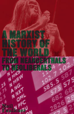 A marxist history of the world. 9780745332147