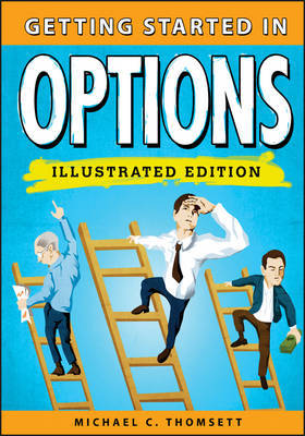 Getting started in options. 9781118399309