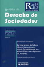 La intervención de la Junta General de Accionistas ante la formulación de una Oferta Pública de Adquisición de Acciones. 9788490144282