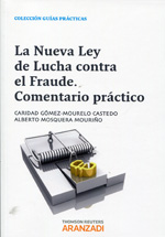 La nueva Ley de lucha contra el fraude. 9788490144510