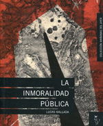 La inmoralidad pública. 9788493721893