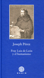 Fray Luis de León y el Humanismo. 9788494066788