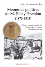 Memorias políticas de M. Polo y Peyrolón (1870-1913). 9788499405865
