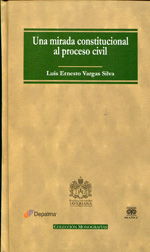 Una mirada constitucional al proceso civil. 9789587491197