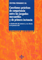 Cuestiones prácticas de competencia entre los juzgados mercantiles y de primera instancia. 9788430958153