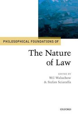Philosophical foundations of the nature of Law. 9780199675517