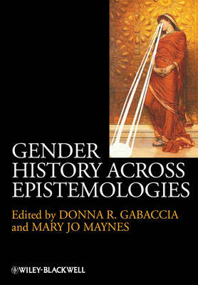 Gender history across epistemologies. 9781118508244