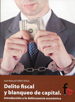 Delito fiscal y blanqueo de capital. 9788415796213