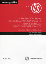 La protección penal de las finanzas públicas y la responsabilidad de los gestores públicos