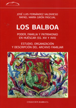 Los Balboa: poder, familia y patrimonio en Huéscar (ss. XVI y XVII)