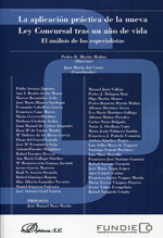 La aplicación práctica de la nueva Ley Concursal tras un año de vida. 9788490314395