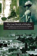 The lost worlds of Rhodes. 9781845194550