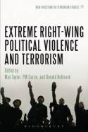 Extreme right-win political violence and terrorism . 9781441151629