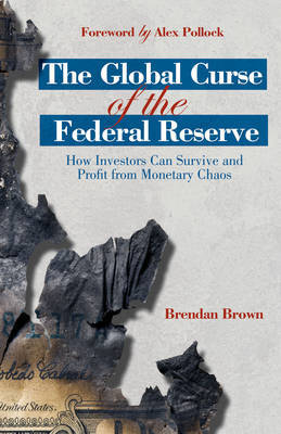 The global curse of the Federal Reserve. 9781137297396