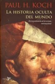 La historia oculta del mundo. 9788484531722