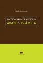 Diccionario de historia árabe e islámica