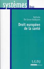 Droit européen de la santé. 9782275036694