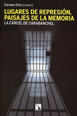 Lugares de represión, paisajes de la memoria. 9788483198131