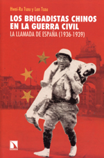 Los brigadistas chinos en la Guerra Civil. 9788483198162