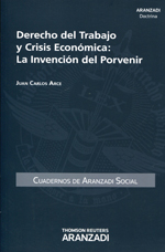 Derecho del trabajo y crisis económica. 9788490145739