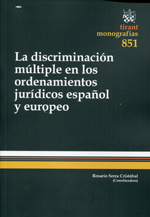 La discriminación múltiple en los ordenamientos jurídicos español y europeo