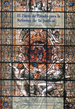 El Pacto de Estado para la reforma de la justicia. 9788425912238