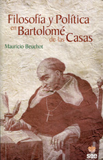 Filosofía y política en Bartolomé de las Casas. 9788482602752