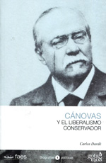 Cánovas y el liberalismo conservador. 9788496729322