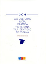 Las culturas judía, islámica y cristiana y la identidad de España