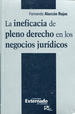 La ineficacia de pleno derecho en los negocios jurídicos