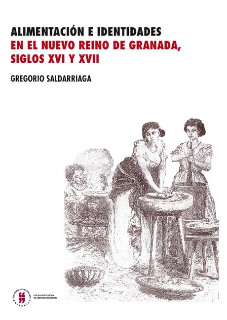 Alimentación e identidades en el Nuevo Reino de Granada