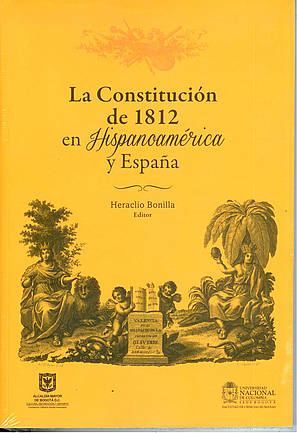 La Constitución de 1812 en Hispanoamérica y España