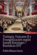 Teología, Vaticano II y evangelización según Joseph Ratzinger / Benedicto XVI. 9788431329259
