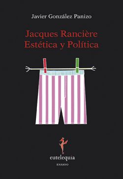 Jacques Rancière. 9788494041273